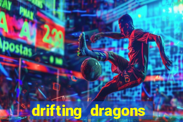 drifting dragons season 2