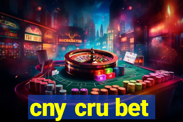 cny cru bet