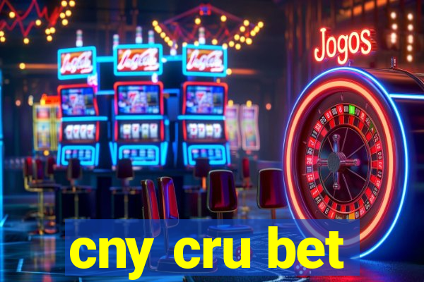 cny cru bet