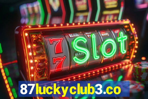 87luckyclub3.com