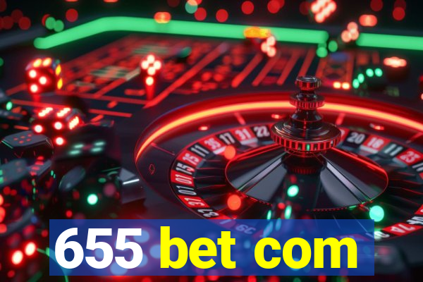 655 bet com