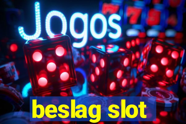 beslag slot