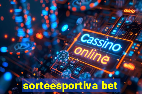 sorteesportiva bet