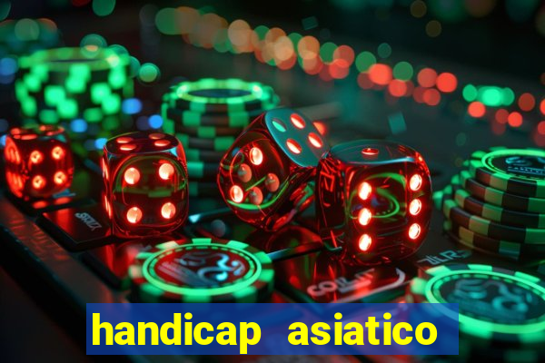 handicap asiatico com jogo em andamento