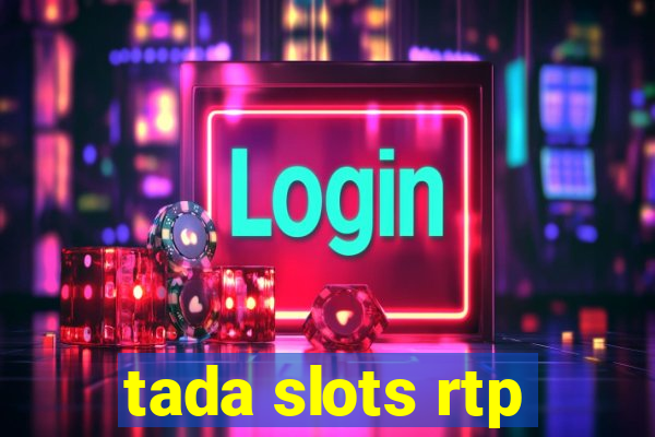 tada slots rtp