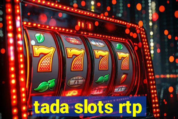 tada slots rtp