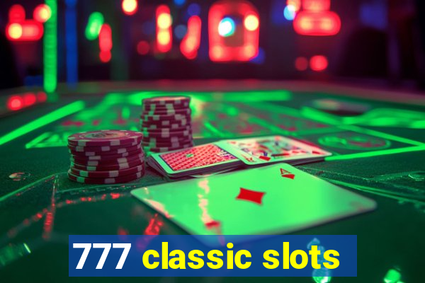 777 classic slots