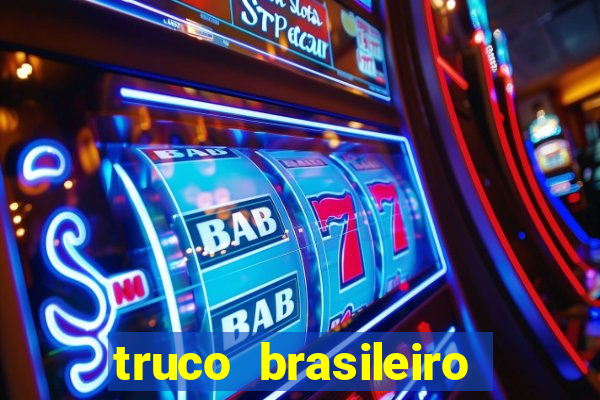 truco brasileiro giro feliz