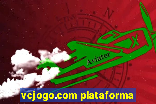 vcjogo.com plataforma