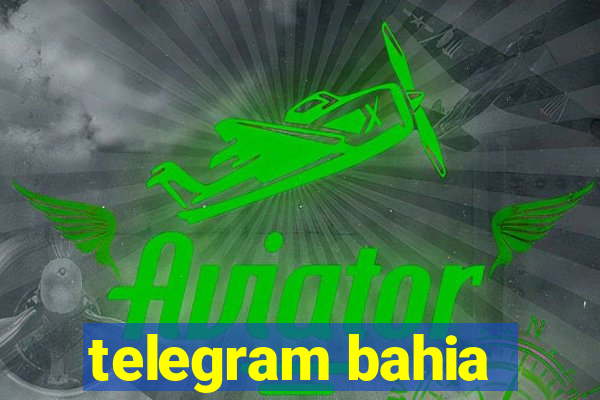 telegram bahia