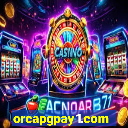 orcapgpay1.com