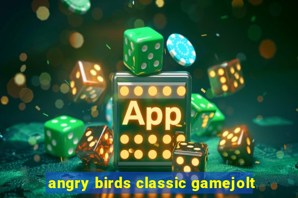 angry birds classic gamejolt