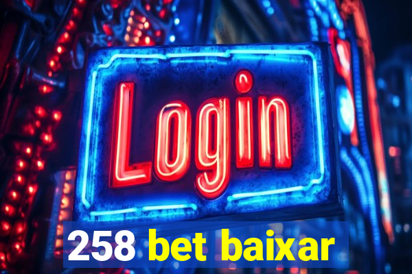 258 bet baixar