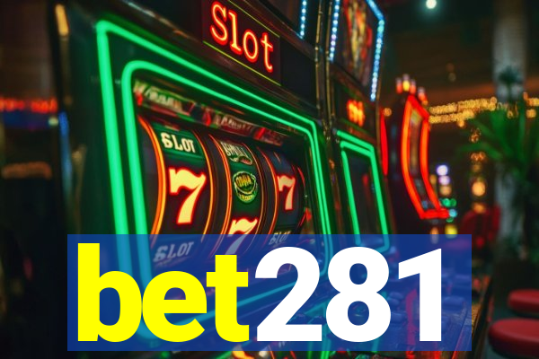 bet281