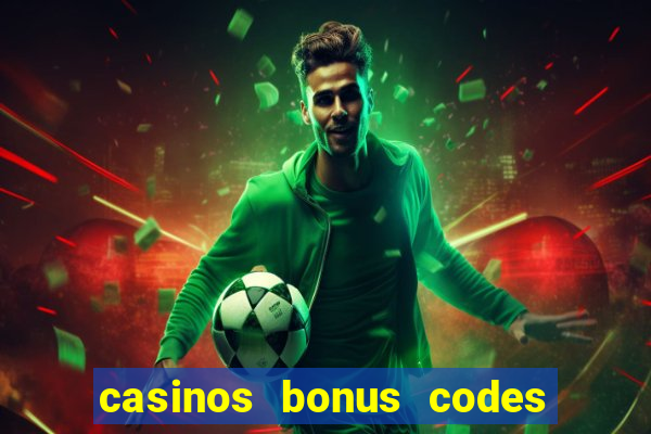 casinos bonus codes no deposit