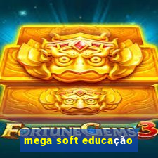 mega soft educação