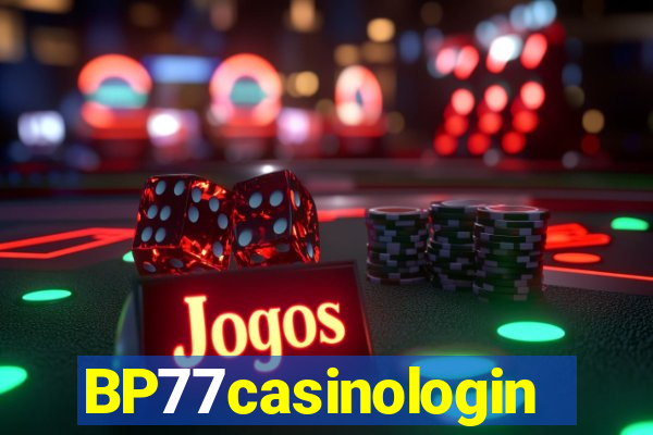 BP77casinologin