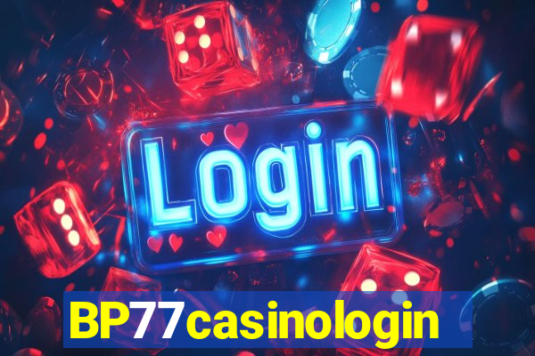 BP77casinologin