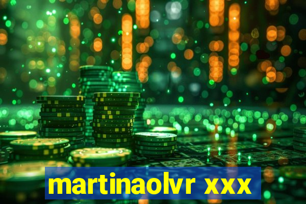 martinaolvr xxx