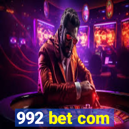 992 bet com