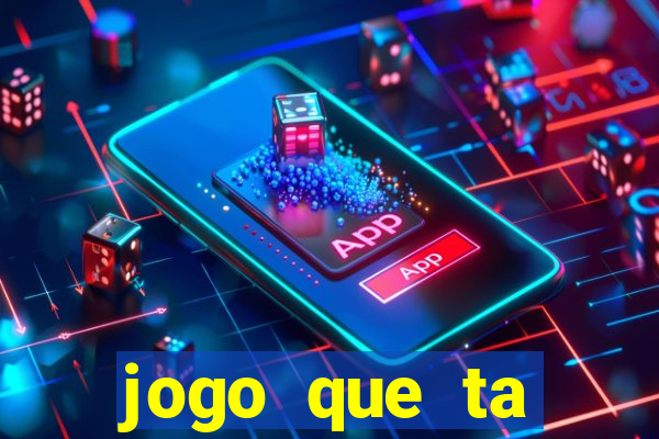 jogo que ta pagando de verdade