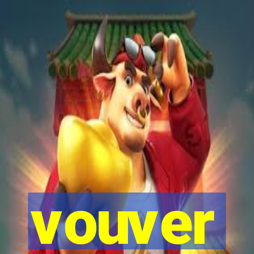 vouver