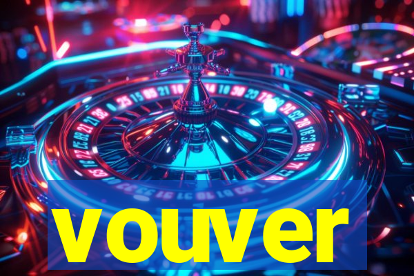 vouver