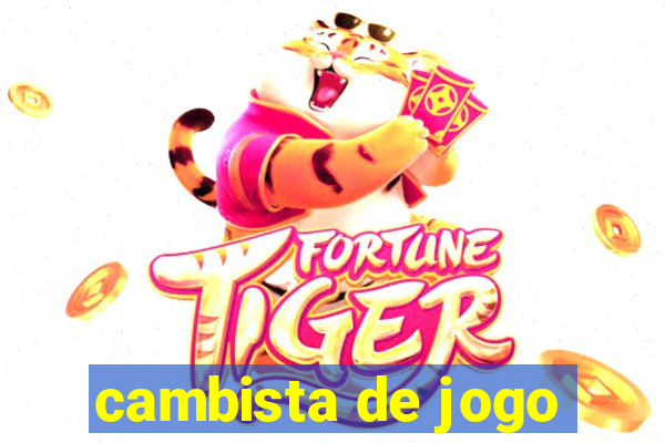 cambista de jogo