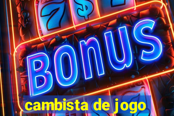 cambista de jogo