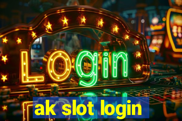 ak slot login