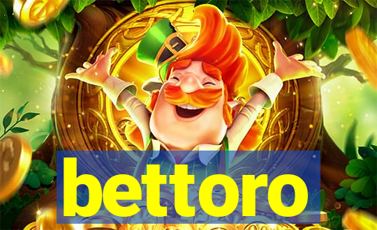 bettoro