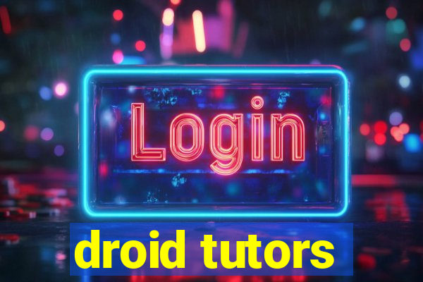 droid tutors