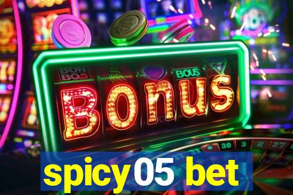 spicy05 bet