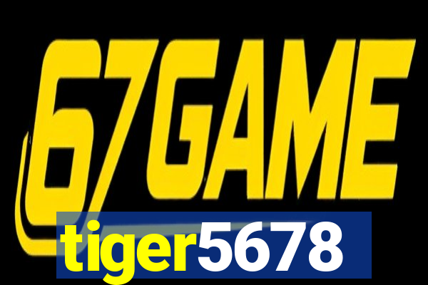 tiger5678