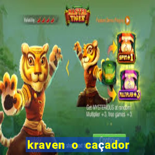 kraven o caçador filme completo dublado online