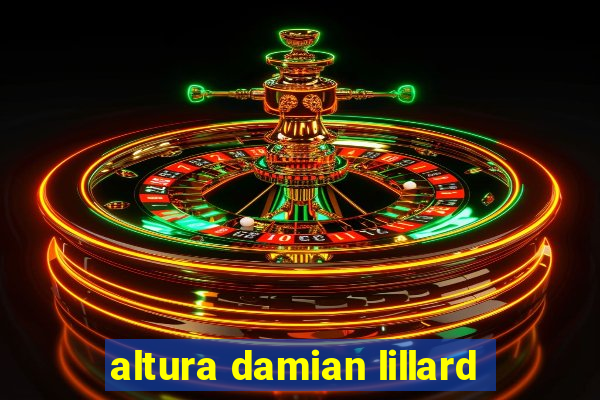 altura damian lillard