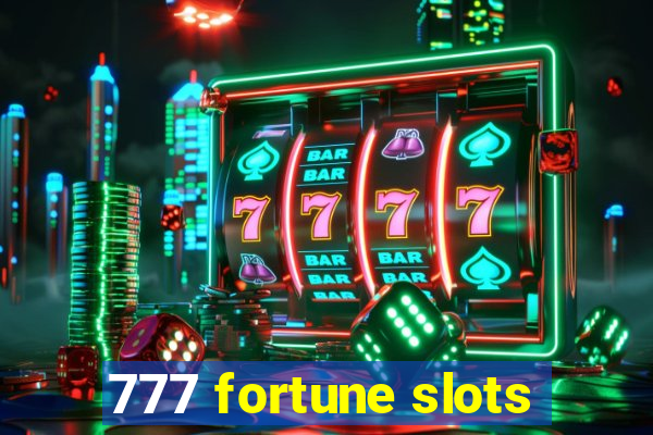 777 fortune slots