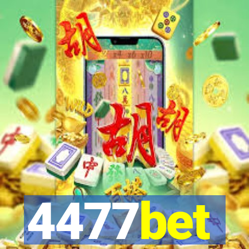 4477bet