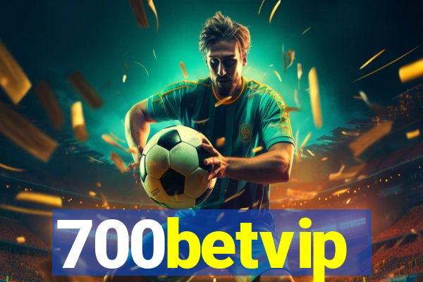 700betvip