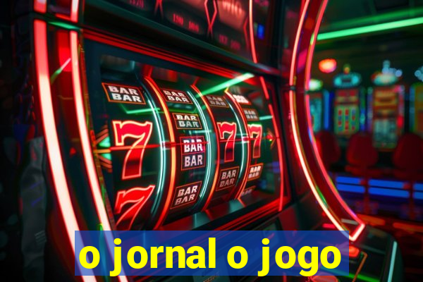 o jornal o jogo