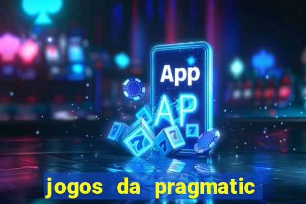 jogos da pragmatic de 10 centavos