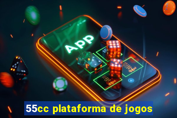 55cc plataforma de jogos