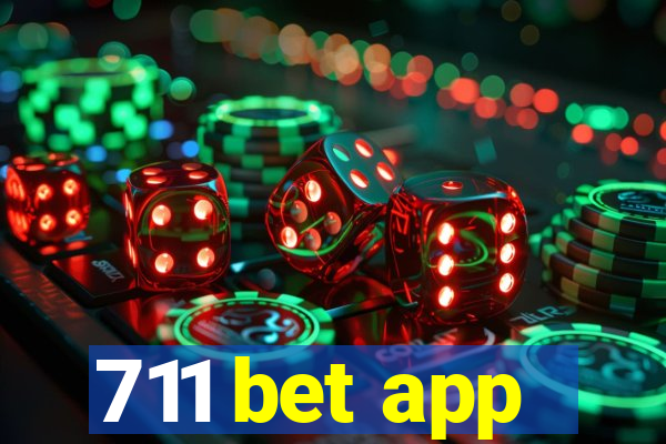 711 bet app