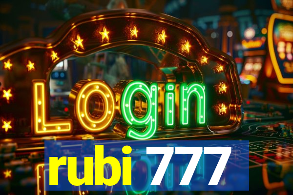 rubi 777