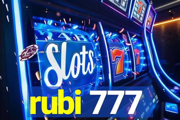 rubi 777