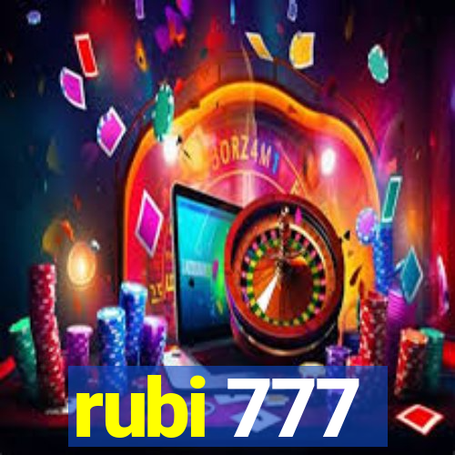 rubi 777