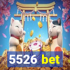 5526 bet