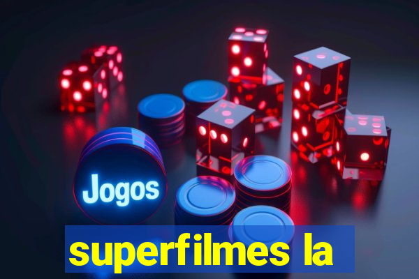 superfilmes la