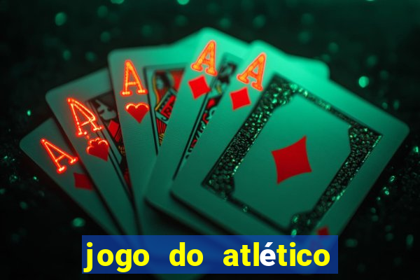 jogo do atlético paranaense hoje ao vivo