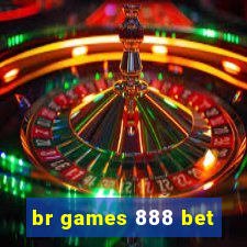 br games 888 bet